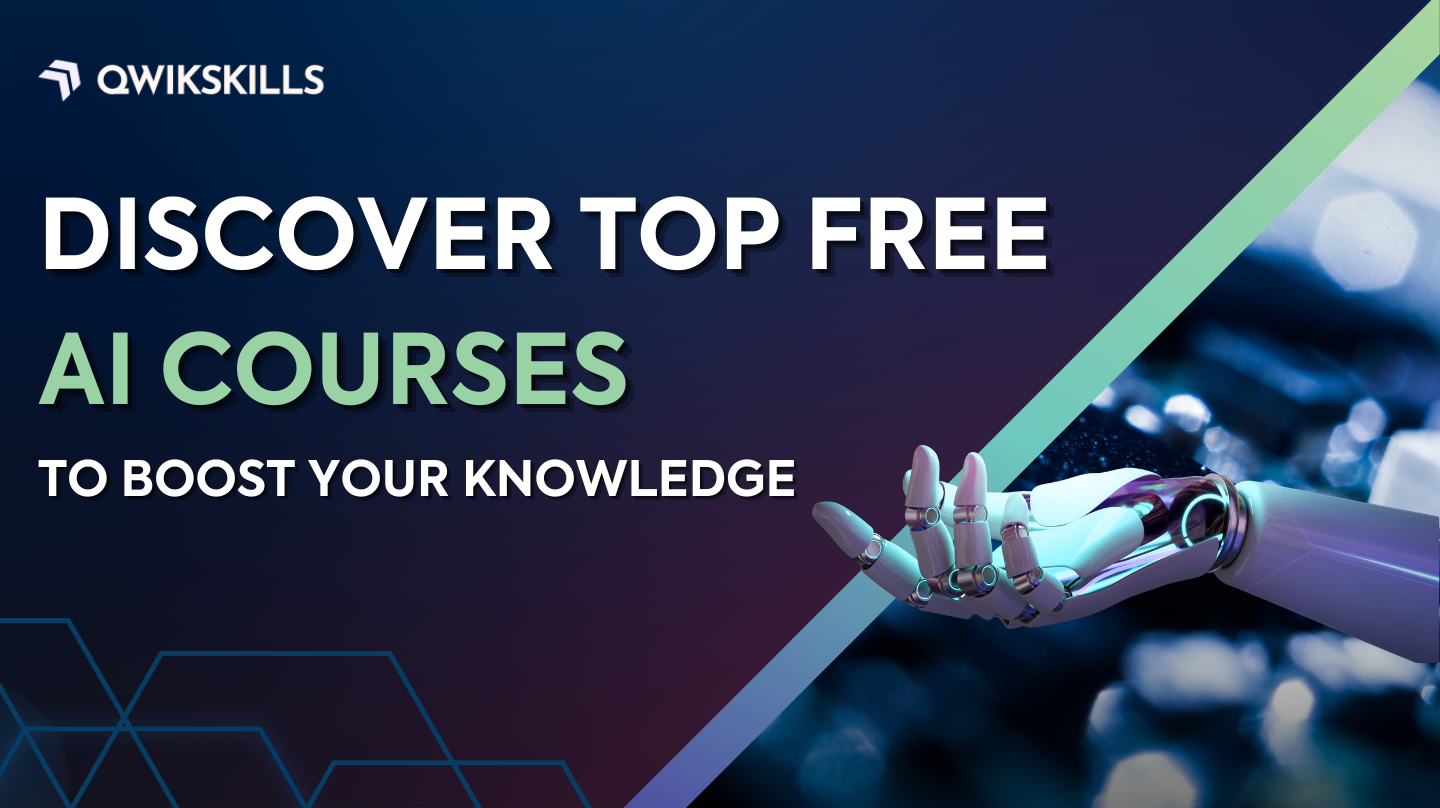 Discover Top Free AI Courses to Boost Your Knowledge - QwikSkills